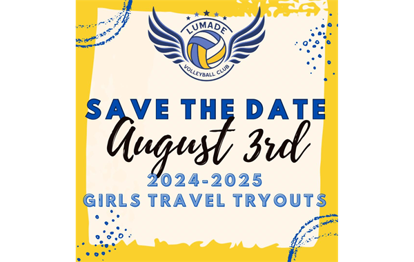 2024-2025 Girls Travel Tryouts!